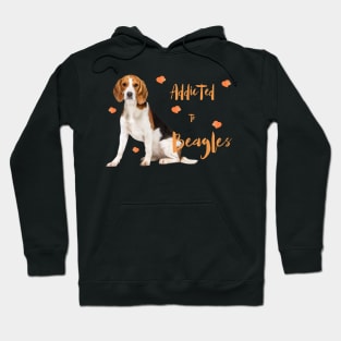 Addicted to Beagles! Hoodie
